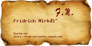 Fridrich Mirkó névjegykártya